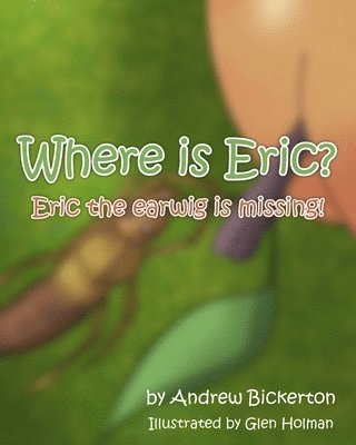 Where is Eric? 1