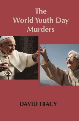 bokomslag The World Youth Day Murders