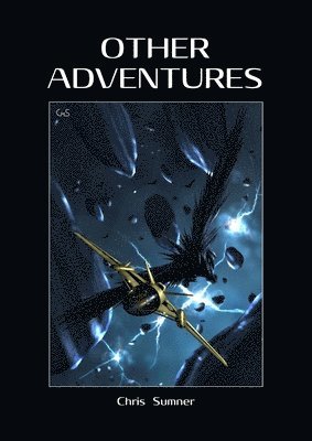 Chris Sumner - Other Adventures, Häftad