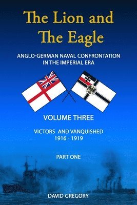 The Lion and The Eagle: Volume 3 part 1 1