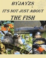 It's Not Just About the Fish 1