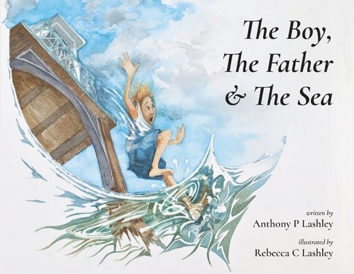 The Boy, The Father & The Sea 1