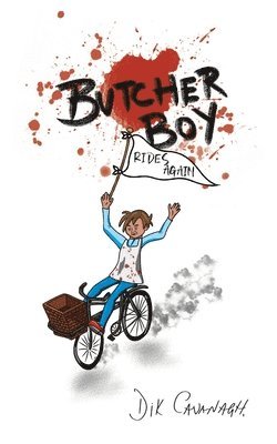 Butcher Boy Rides Again 1