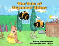 bokomslag The Tale of Seymour Slime