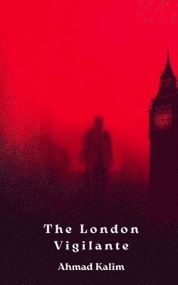 bokomslag London Vigilante