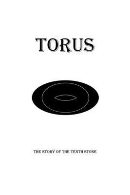 bokomslag Torus: The Story of the Tenth Stone