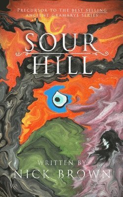 Nick Brown - Sour Hill, Häftad