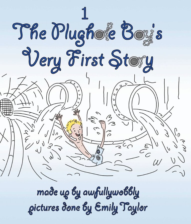 Aubrey Waddy - Plughole Boy's Very First Story, Häftad