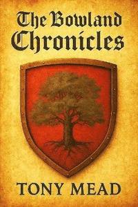 bokomslag Bowland Chronicles