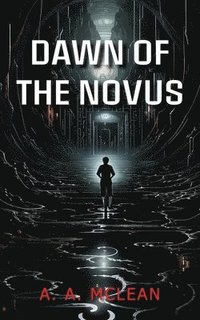 bokomslag Dawn of the Novus