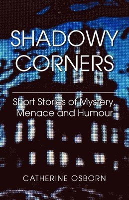 Shadowy Corners