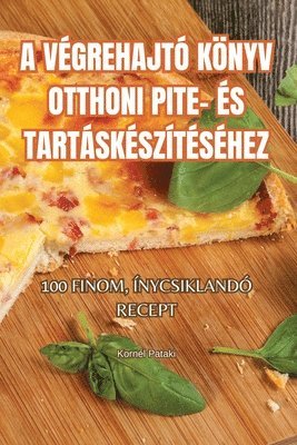 bokomslag A Vgrehajt Knyv Otthoni Pite- s Tartsksztshez