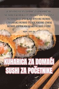 bokomslag Kuharica Za Doma&#262;i Sushi Za Po&#268;etnike