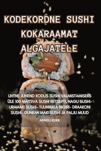 bokomslag Kodekordne Sushi Kokaraamat Algajatele