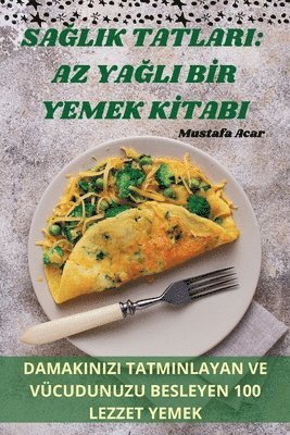 Sa&#286;lik Tatlari 1