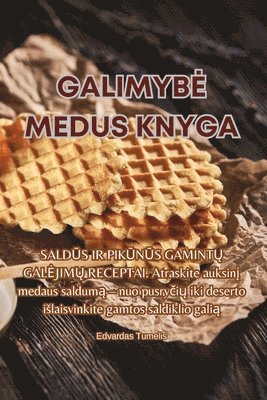 Edvardas Tumelis - Galimybe Medus Knyga, Häftad