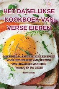 bokomslag Het Dagelijkse Kookboek Van Verse Eieren