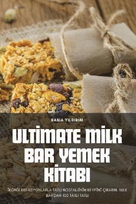 Ultimate Milk Bar Yemek Kitab&#305; 1