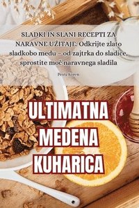 bokomslag Ultimatna Medena Kuharica