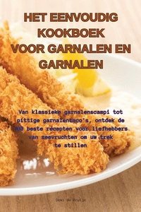 bokomslag Het Eenvoudig Kookboek Voor Garnalen En Garnalen
