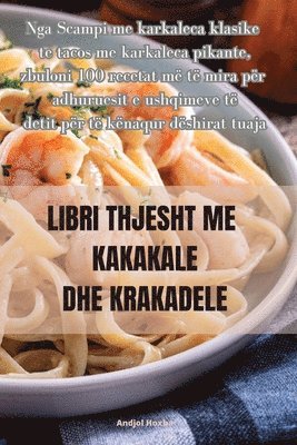 bokomslag Libri Thjesht Me Kakakale Dhe Krakadele