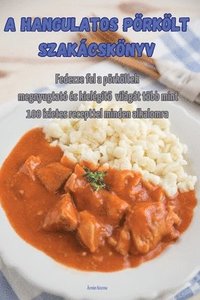 bokomslag A hangulatos pörkölt szakácskönyv