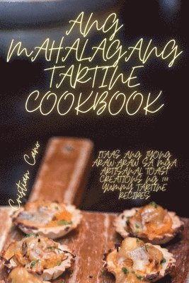 bokomslag Ang Mahalagang Tartine Cookbook