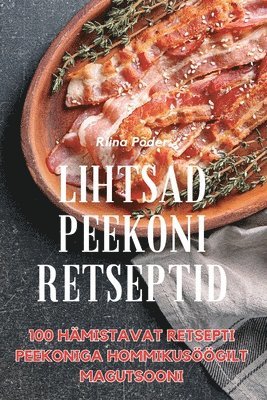 bokomslag Lihtsad Peekoni Retseptid