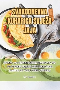 bokomslag Svakodnevna Kuharica Svjeza Jaja