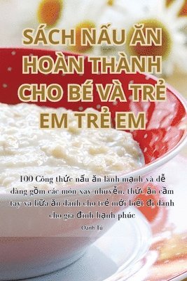 bokomslag Sch N&#7844;u &#258;n Hon Thnh Cho B V Tr&#7866; Em Tr&#7866; Em