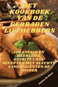 bokomslag Het Kookboek Van de Gebraden Liefhebbers