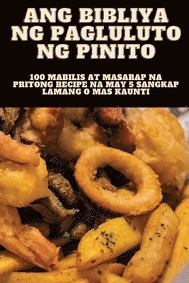 bokomslag Ang Bibliya Ng Pagluluto Ng Pinito