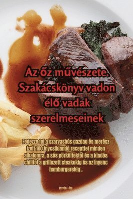 bokomslag Az &#337;z m&#369;vszete. Szakcsknyv vadon l&#337; vadak szerelmeseinek