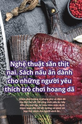 Ngh&#7879; thu&#7853;t s&#259;n th&#7883;t nai. Sch n&#7845;u &#259;n dnh cho nh&#7919;ng ng&#432;&#7901;i yu thch tr ch&#417;i hoang d 1