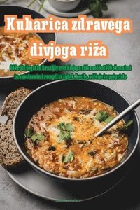 bokomslag Kuharica zdrave divlje rize