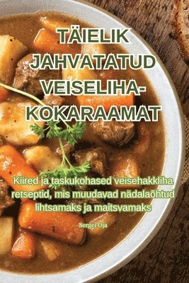 bokomslag Tielik Jahvatatud Veiseliha-Kokaraamat