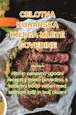 bokomslag Celotna Kuharska Knjiga Mlete Govedine