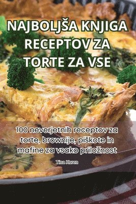 bokomslag Najboljsa Knjiga Receptov Za Torte Za VSE