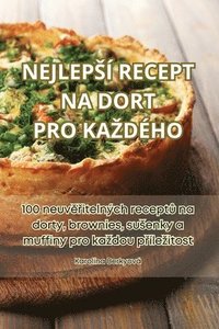 bokomslag Nejleps Recept Na Dort Pro Kazdho
