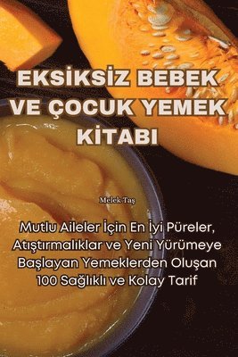 bokomslag Eks?ks?z Bebek Ve Çocuk Yemek K?tabi