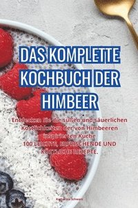 bokomslag Das Komplette Kochbuch Der Himbeer
