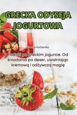 bokomslag Grecka Odyseja Jogurtowa