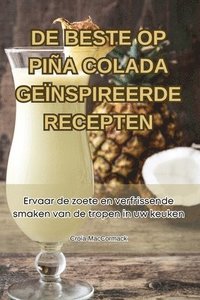 bokomslag de Beste Op Pia Colada Genspireerde Recepten