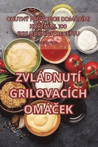 bokomslag Zvldnut Grilovacch Om&#268;ek