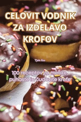 bokomslag Celovit Vodnik Za Izdelavo Krofov