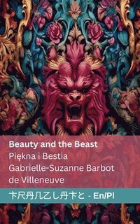 bokomslag Beauty and the Beast / Pi&#281;kna i Bestia