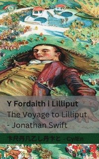 bokomslag Y Fordaith i Lilliput / The Voyage to Lilliput
