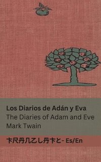 bokomslag Los Diarios de Adn y Eva / The Diaries of Adam and Eve