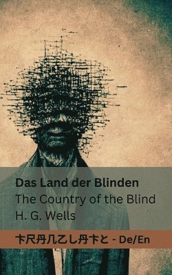 Das Land der Blinden / The Country of the Blind 1