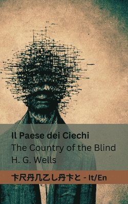 bokomslag Paese dei Ciechi / The Country of the Blind